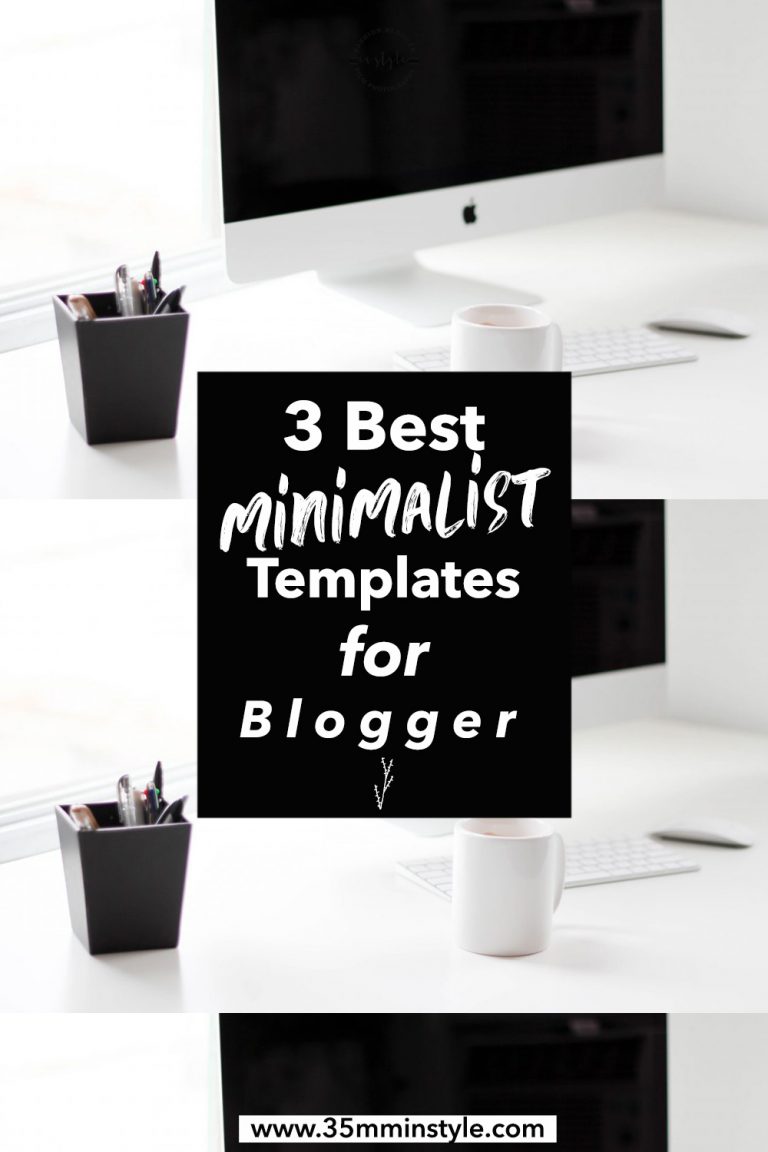 3 Best Minimalist Templates for Blogger