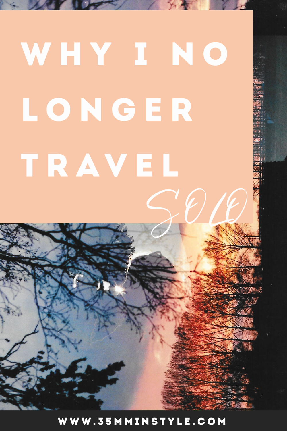Why I No Longer Travel Solo