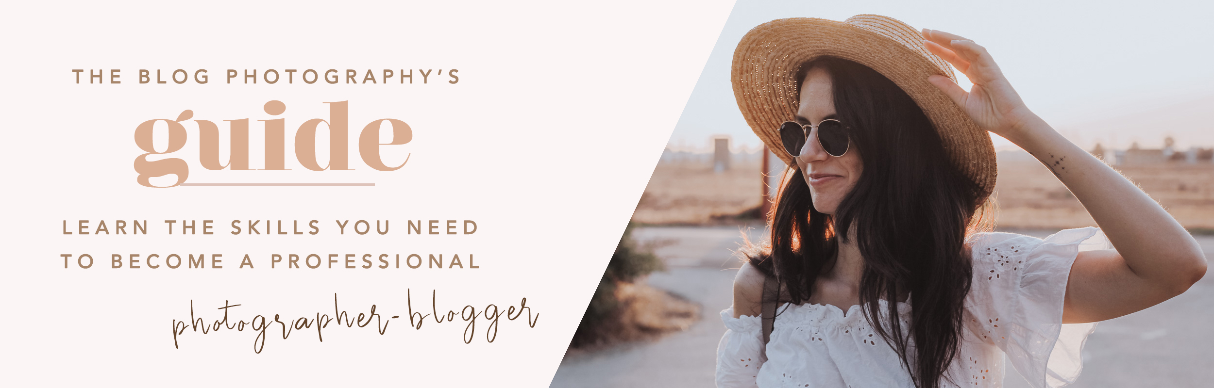 Blog Photography Guide to become a professional blogger photographer