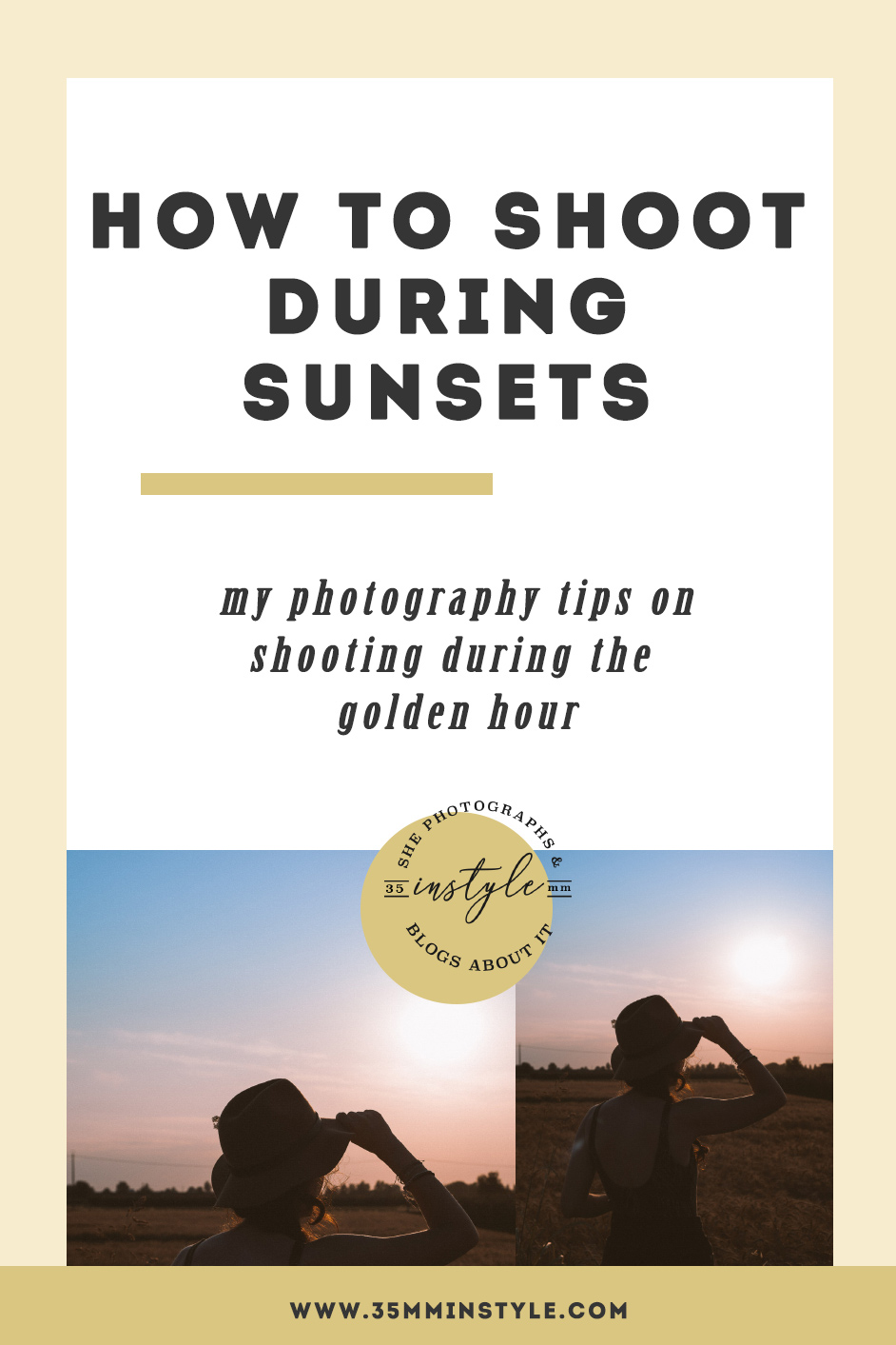 How to shoots during sunsets and the golden hour